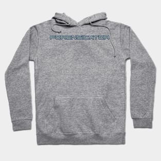 Forensicator Hoodie